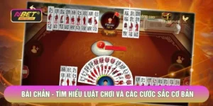 Bài Chắn - Tìm Hiểu Luật Chơi Và Các Cước Sắc Cơ Bản 2026