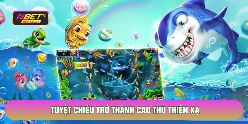 Tuyệt chiêu trở thành cao thủ thiện xạ